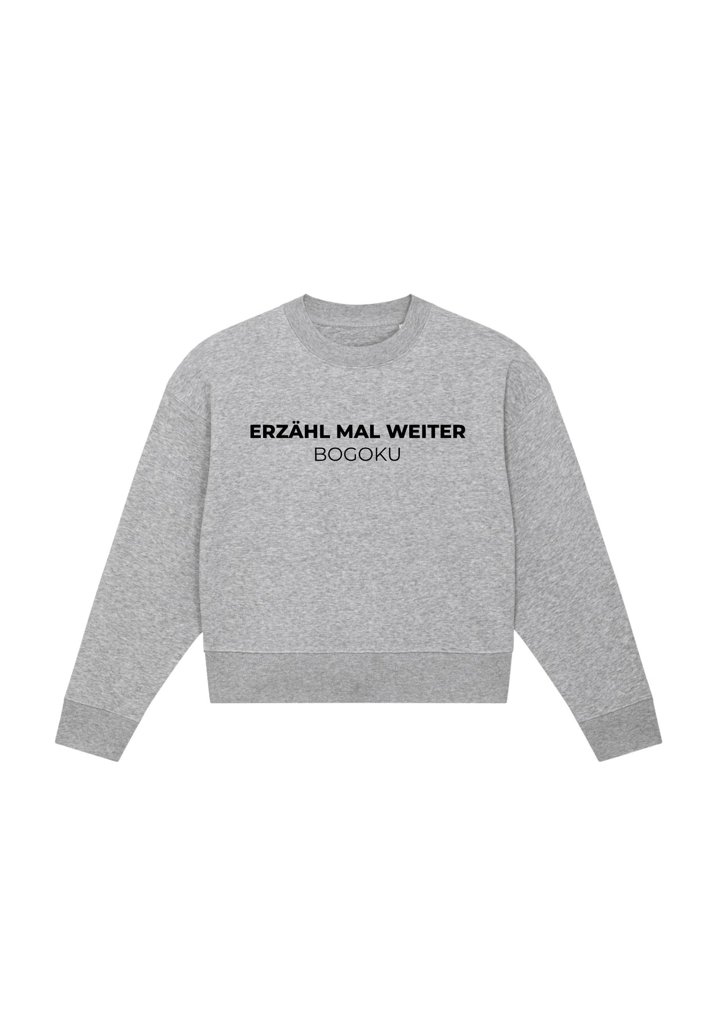 Erzähl mal weiter Cropped Sweatshirt