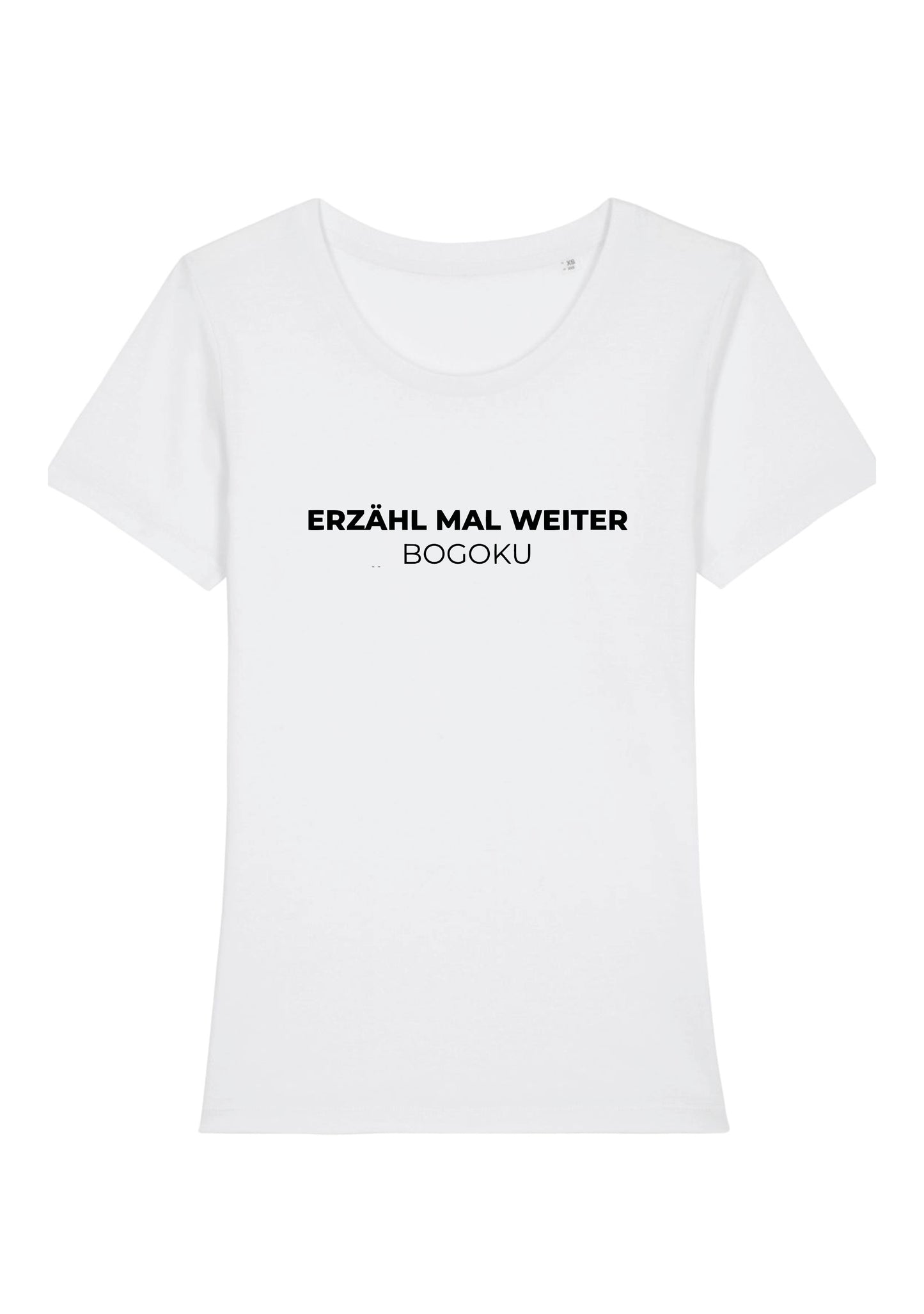 Erzähl mal weiter Shirt Woman